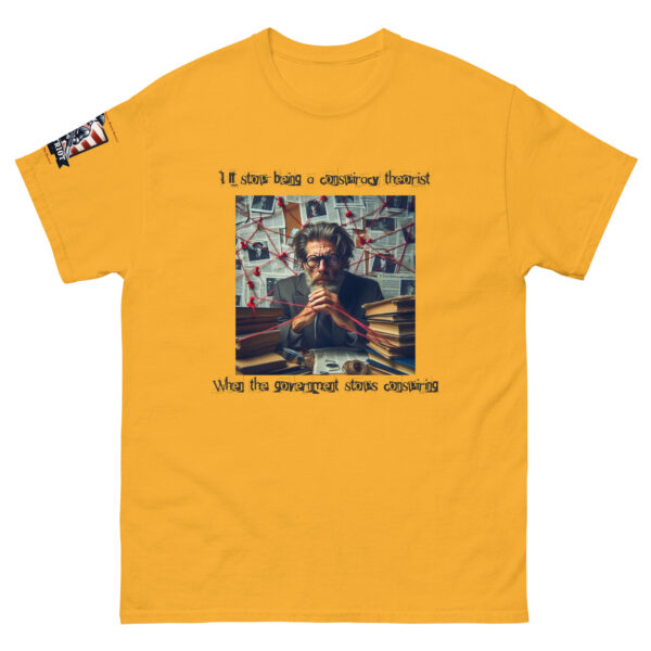 Conspiracy Theorist Unisex classic tee - Image 9
