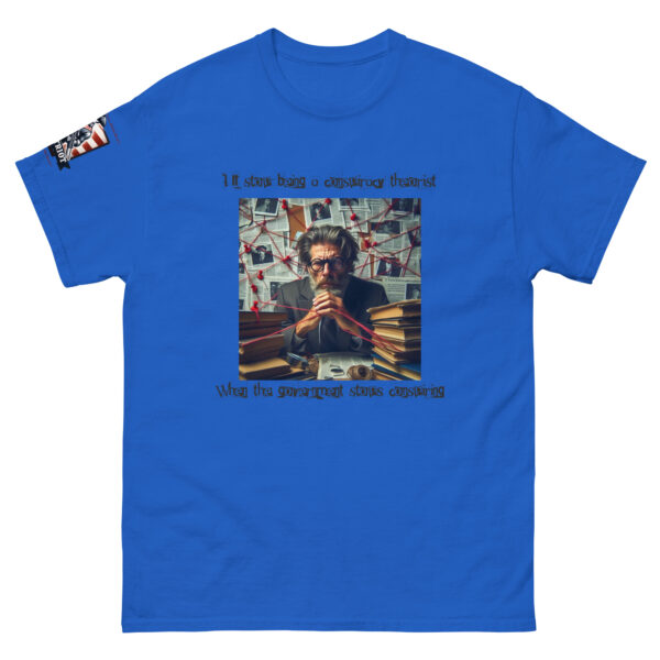 Conspiracy Theorist Unisex classic tee - Image 5