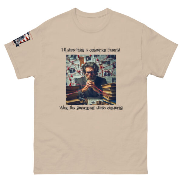 Conspiracy Theorist Unisex classic tee - Image 11